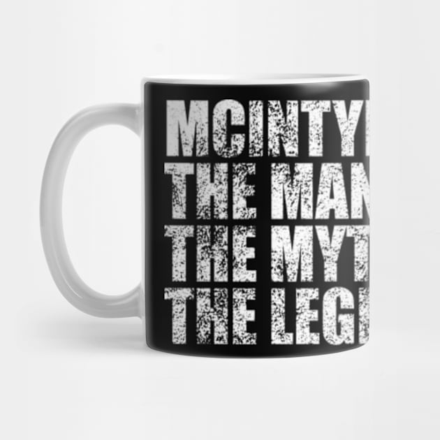 Mcintyre Legend Mcintyre Family name Mcintyre last Name Mcintyre Surname Mcintyre Family Reunion by TeeLogic